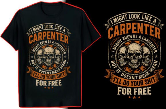 Carpenter TShirt Graphics & Designs