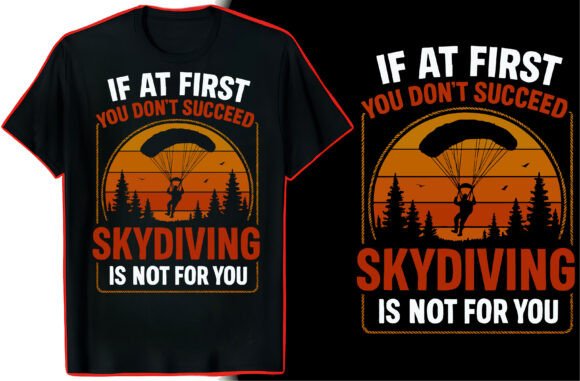 Skydiving T-Shirt Graphic Art: Graphics for Designs